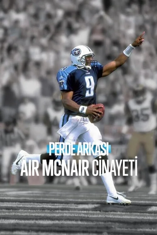Perde Arkası: Air McNair Cinayeti